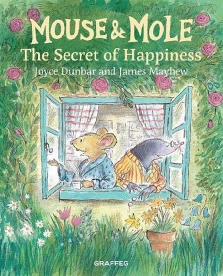 Mouse and Mole: The Secret of Happiness : 5-9781913134839