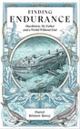 Finding Endurance : Shackleton, My Father and a World Without End-9781915563026