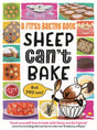 Sheep Can't Bake, But You Can! : A first baking book : 2-9781915613141