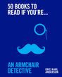 50 Books to Read If You're an Armchair Detective-9781922616470